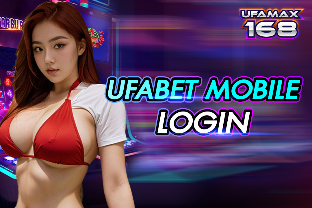 Ufabet mobile login