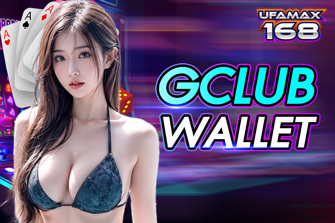 gclub wallet